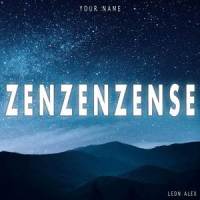 Zenzenzense_Leon Alex