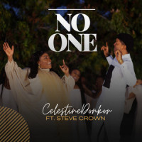 No One_Celestine Donkor,Steve Crown
