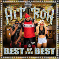 WWE: Best Of The Best (Hit Row)_WWE,def rebel
