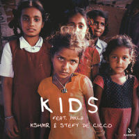 Kids (feat. MKLA)_KSHMR,Stefy de Cicco,MKLA