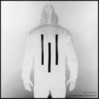 Let Me Know_No Wyld
