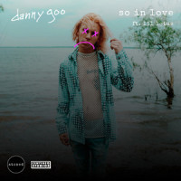 So in Love_Danny Goo,Lil Lotus,Jojo Centineo,John Elias Villagram