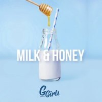 Milk & Honey_G Girls