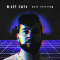 Void Drifting_Miles Away