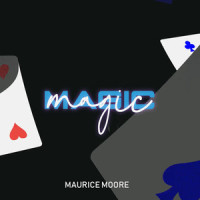 Magic(Show Off)_Maurice Moore