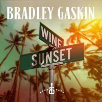 Sunset and Wine_Bradley Gaskin
