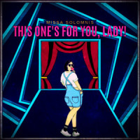 This One's For You, Lady_Missa Solomnis