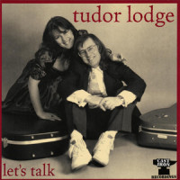 Better All The Time_Tudor Lodge