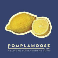 Killing Me Softly_Pomplamoose