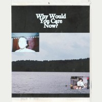 Why Would You Care Now?_Casey