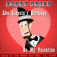 Abe Lincoln's Birthday_Parry Gripp
