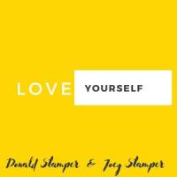 Love Yourself(feat. Joey Stamper)_Donald Stamper,Joey Stamper