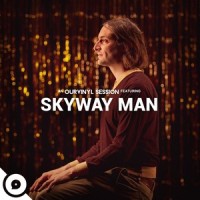 Sometimes Darkness / Railroad / Sometimes Darkness Reprise (OurVinyl Sessions)_Skyway Man,OurVinyl