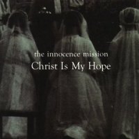 Were You There?_The Innocence Mission