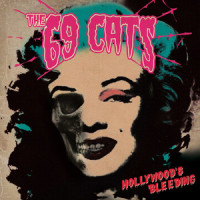 Hollywood's Bleeding_The 69 Cats,Jyrki 69,Danny B. Harvey,Austin Post,Louis Bell,Brian Lee,Billy Walsh,Carter Lang