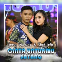 Cinta Untukmu Sayang_Gerry Mahesa,Yeni Inka