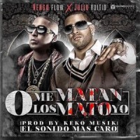 O Me Matan o los Mato Yo_Julio Voltio,Ñengo Flow
