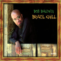 Brazil Chill_Bob Baldwin,Phil Hamilton,Tony Clarke,Adriano Giffoni