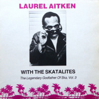 Sunshine (with The Skatalites)_Laurel Aitken,The Skatalites