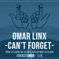 Can't Forget_Omar LinX