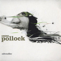 Adrenaline_Emma Pollock
