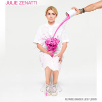 Pour nos p'tits cœurs qui flanchent_Julie Zenatti