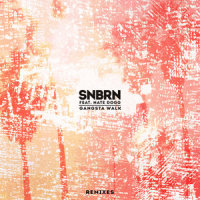 Gangsta Walk_SNBRN,Nate Dogg