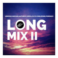 Longmix II_Usmon,Farzam,Gafurov,Umfa,Fayz,Corleone,Porenov
