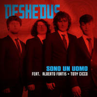 Sono un uomo_Deshedus,Alberto Fortis,Tony Cicco
