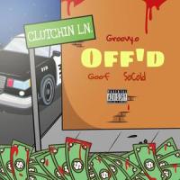 Off'D(feat. Goof & SoCold)_Groovy.O,Goof,SoCold