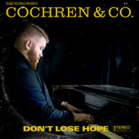 Don't Lose Hope_Cochren & Co.