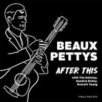 After This (feat. Tim DeLaney, Kendria Bailey u0026 Everett Young)_Beaux Pettys,Tim DeLaney,Kendria Bailey,Everett Young