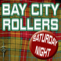 Saturday Night_Bay City Rollers