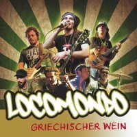 Griechischer Wein (Long Version)_Locomondo