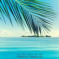 Marinai, Donne a Guai_Domenico Modugno