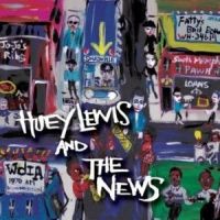 Don't Let The Green Grass Fool You_Huey Lewis & The News