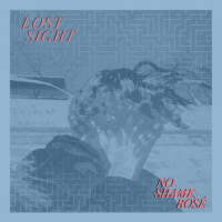 Lost Sight_No Shame,Rosé