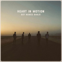 Heart In Motion_Boy Named Banjo