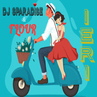 leri_Dj Sparadise,Flour