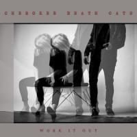 Work It Out_Cherokee Death Cats