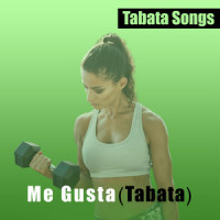 Me Gusta_Tabata Songs