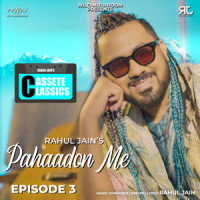 Pahaadon Me, Episode 3_Rahul Jain