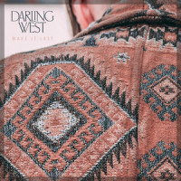 Make It Last_Darling West