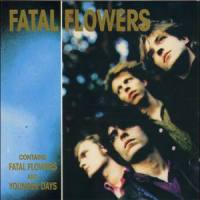 Fatal Flower_Fatal Flowers