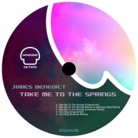 Take Me To The Springs_James Benedict,Johannes