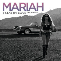 I Stay In Love_Mariah Carey
