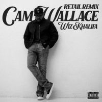 Retail_Cam Wallace,Wiz Khalifa