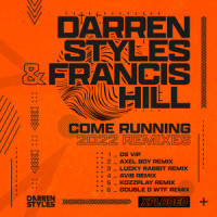 Come Running 2022_Darren Styles,Francis Hill