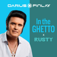 In The Ghetto_Darius & Finlay,Rusty