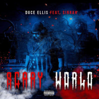 Scary World_Duce Ellis,Sirrah